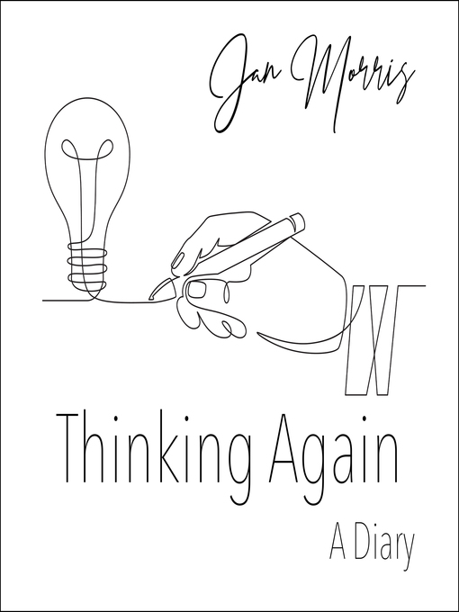 Title details for Thinking Again by Jan Morris - Available